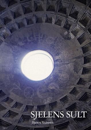 Sjelens sult 9788299763943 Bjørn Vassnes Brukte bøker