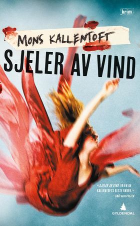 Sjeler av vind 9788205478633 Mons Kallentoft Brukte bøker