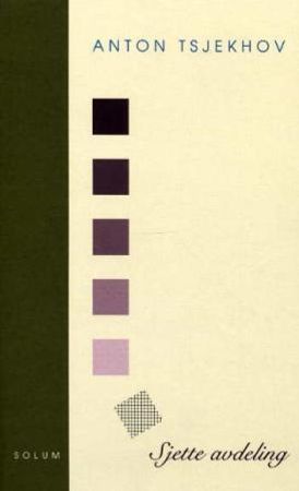 Sjette avdeling 9788256013340 Anton P. Tsjekhov Brukte bøker
