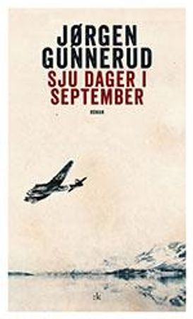 Sju dager i september 9788205485891 Jørgen Gunnerud Brukte bøker