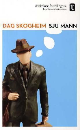 Sju mann 9788205375932 Dag Skogheim Brukte bøker
