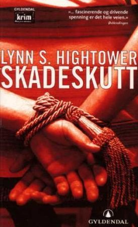 Skadeskutt 9788205309272 Lynn S. Hightower Brukte bøker