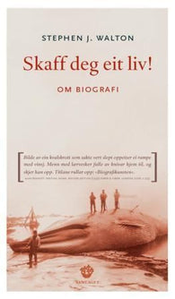 Skaff deg eit liv! 9788252171433 Stephen J. Walton Brukte bøker