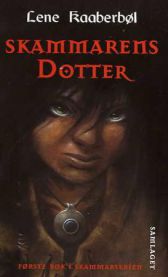 Skammarens dotter 9788252166941 Lene Kaaberbøl Brukte bøker