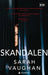 Skandalen 9788205503229 Sarah Vaughan Brukte bøker