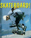 Skateboard! 9788281460232 Ben Powell Brukte bøker