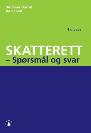 Skatterett 9788205346536 Ole Gjems-Onstad Tor S. Kildal Brukte bøker