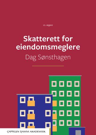 Skatterett for eiendomsmeglere 9788202780401 Dag Sønsthagen Brukte bøker