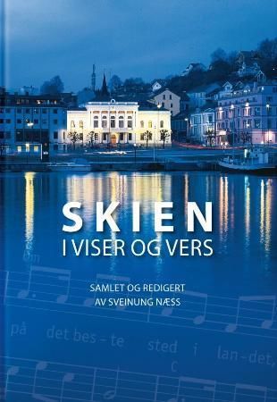 Skien i viser og vers 9788292867006  Brukte bøker