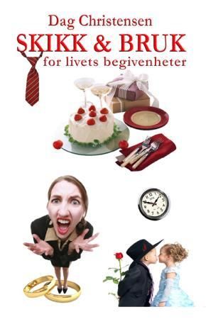 Skikk og bruk 9788282810401 Dag Christensen Brukte bøker