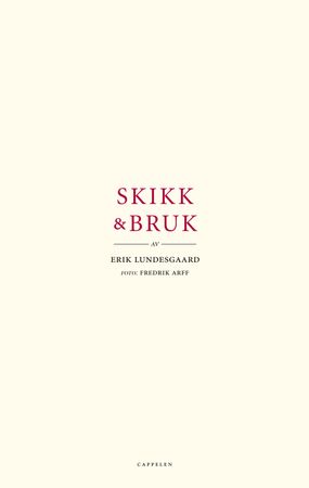 Skikk og bruk 9788202236021 Erik Lundesgaard Brukte bøker