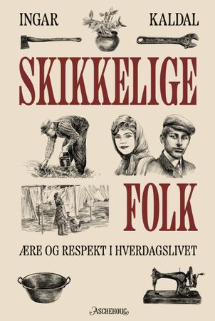 Skikkelige folk 9788203457838 Ingar Kaldal Brukte bøker