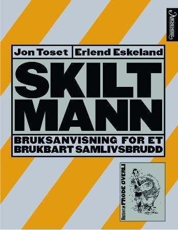 Skilt mann 9788203227998 Erlend Eskeland Jon Toset Brukte bøker