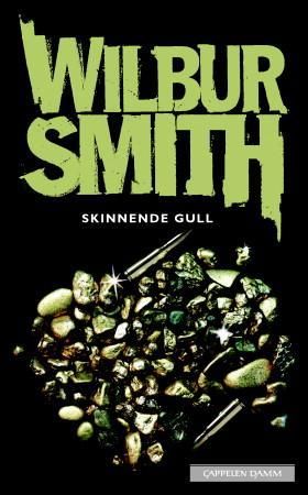 Skinnende gull 9788202324155 Wilbur Smith Brukte bøker