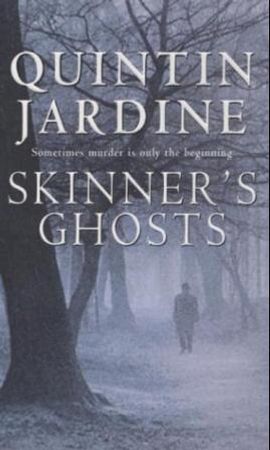 Skinner's ghosts 9780747256656 Quintin Jardine Brukte bøker