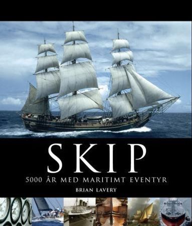 Skip 9788244200981 Brian Lavery Brukte bøker
