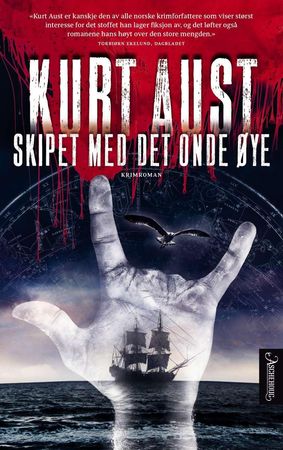Skipet med det onde øye 9788203361821 Kurt Aust Brukte bøker