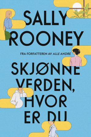Skjønne verden, hvor er du 9788234701016 Sally Rooney Brukte bøker