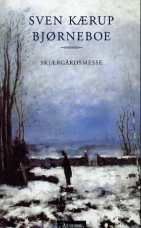 Skjærgårdsmesse 9788203184352 Sven Kærup Bjørneboe Brukte bøker
