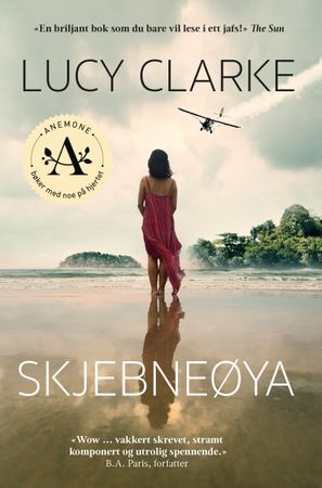 Skjebneøya 9788234701481 Lucy Clarke Brukte bøker