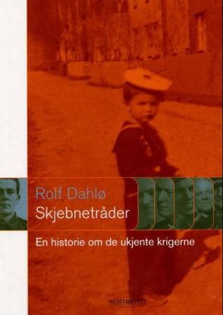 Skjebnetråder 9788251618823 Rolf Dahlø Brukte bøker