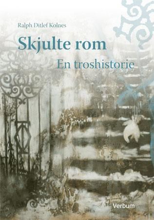 Skjulte rom 9788254311301 Ralph Ditlef Kolnes Brukte bøker