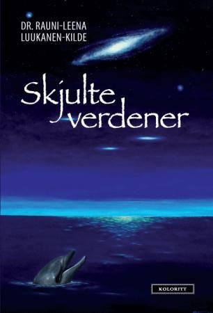 Skjulte verdener 9788292395851 Rauni-Leena Luukanen Brukte bøker