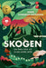 Skogen 9788248933069 Anne Sverdrup-Thygeson Brukte bøker