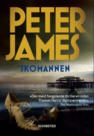 Skomannen 9788251658416 Peter James Brukte bøker