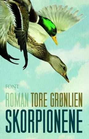 Skorpionene 9788281691094 Tore Grønlien Brukte bøker