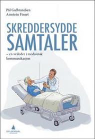 Skreddersydde samtaler; en veileder i medisinsk kommunikasjon 9788205449909 Arnstein Finset Pål Gulbrandsen Brukte bøker