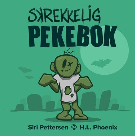 Skrekkelig pekebok 9788248932796 H.L. Phoenix Siri Pettersen Brukte bøker