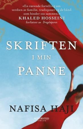 Skriften i min panne 9788251635592 Nafisa Haji Brukte bøker