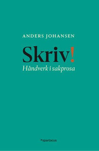 Skriv! 9788243012462 Anders Johansen Brukte bøker