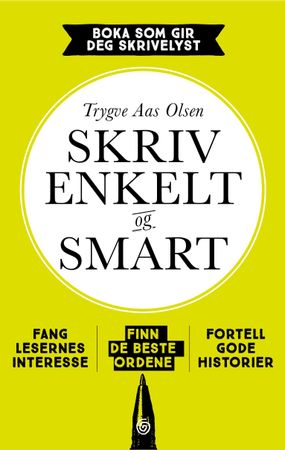 Skriv enkelt og smart 9788248920526 Trygve Aas Olsen Brukte bøker