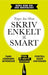 Skriv enkelt og smart 9788248920526 Trygve Aas Olsen Brukte bøker