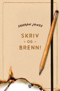 Skriv og brenn 9788284190396 Sharon Jones Brukte bøker