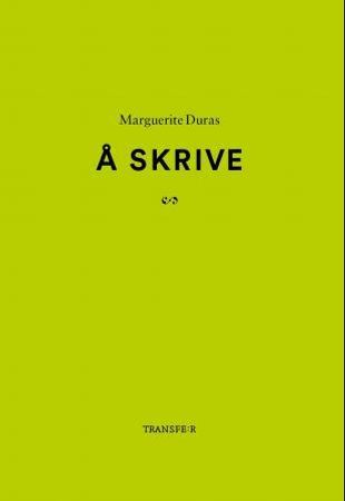 Å skrive 9788292635032 Marguerite Duras Brukte bøker