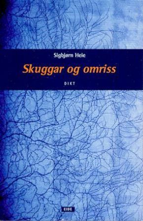 Skuggar og omriss 9788251406093 Sigbjørn Heie Brukte bøker