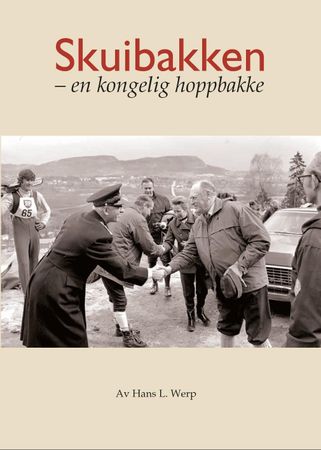 Skuibakken 9788230335086 Hans L. Werp Brukte bøker