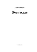 Skumlepper 9788203162060 Cindy Haug Brukte bøker