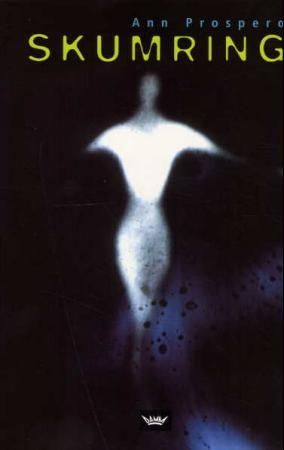 Skumring 9788249604395 Ann Prospero Brukte bøker