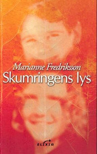 Skumringens lys 9788273848000 Marianne Fredriksson Brukte bøker
