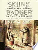 Skunk and Badger (Skunk and Badger 1) 9781643750057 Amy Timberlake Brukte bøker