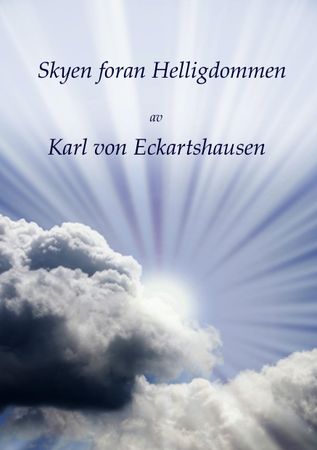 Skyen foran Helligdommen 9788292653029 Karl von Eckartshausen Brukte bøker