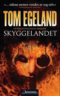 Skyggelandet 9788203350122 Tom Egeland Brukte bøker
