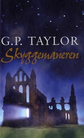 Skyggemaneren 9788249400546 G.P. Taylor Brukte bøker