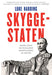 Skyggestaten 9788232803668 Luke Harding Brukte bøker