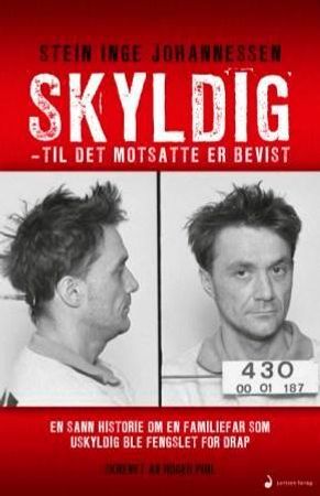 Skyldig - til det motsatte er bevist 9788282051576 Roger Pihl Brukte bøker