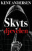 Skytsdjevelen 9788282970457 Kent Andersen Brukte bøker